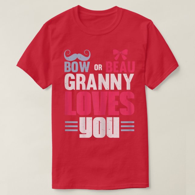 Womens Gender Reveals Bow Or Beau Granny Of The Ba T-Shirt (Design Front)