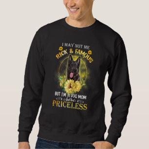 Womens German Shepherd I May Not Be Rich And Famou Sweatshirt