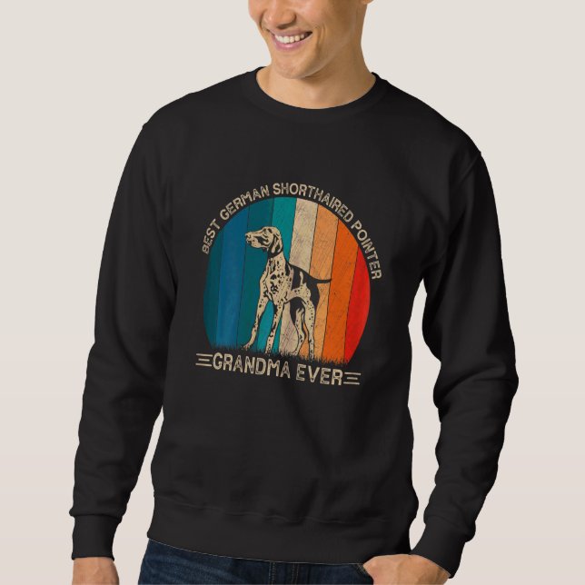 Womens German Shorthaired Pointer Dog For Grandma  Sweatshirt (Front)