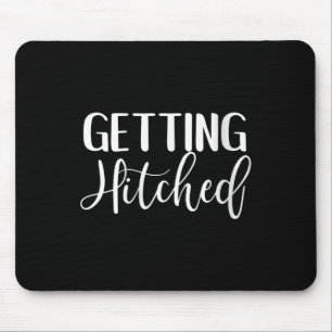 Womens Getting Hitched Bride And Groom Fancy Weddi Mouse Pad