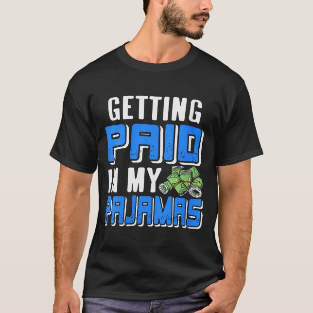 Womens Getting Paid In My Pjs Funny Remote Work Hu T-Shirt (Front)
