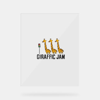 Womens Giraffic Jam Funny Giraffe Giraffe Pun Cute Acrylic Sign