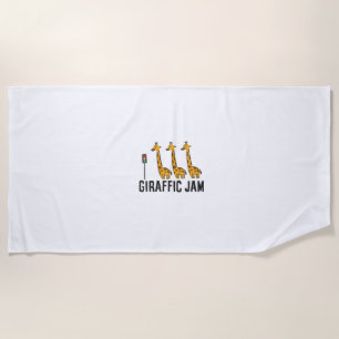 Womens Giraffic Jam Funny Giraffe Giraffe Pun Cute Beach Towel