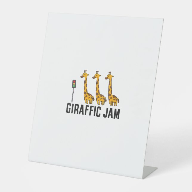 Womens Giraffic Jam Funny Giraffe Giraffe Pun Cute Pedestal Sign (Front)