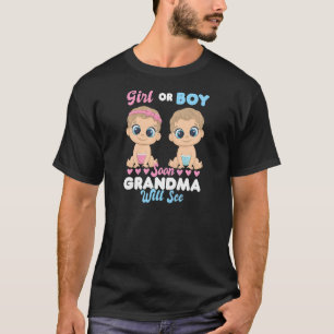 Womens girl or boy soon grandma will see Grandmoth T-Shirt