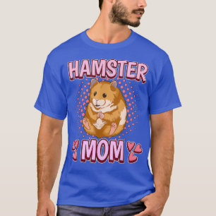 Womens Girls Hamster Mum Mothers Day Hammy T-Shirt