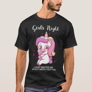 Womens girls night I just waited my whole pub hop T-Shirt