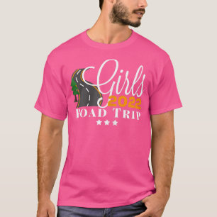 Womens Girls Road Trip 2022  T-Shirt