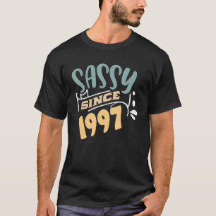 Womens Girls Sassy Since 1997 Birthday Celebration T-Shirt