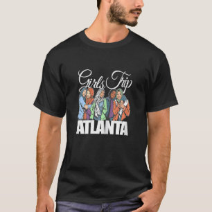 Womens Girls Trip Atlanta   Melanin Bestie & Best  T-Shirt