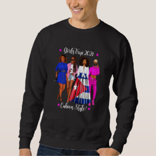 Womens Girls Trip Cuban Style Vacation Black Woman Sweatshirt