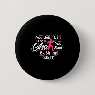 Womens Glutes Workout Day Insrational Motivational 6 Cm Round Badge