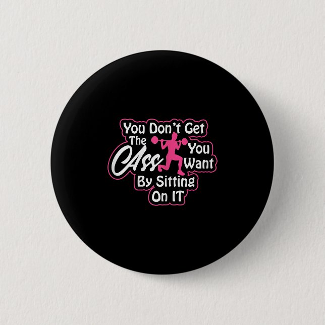 Womens Glutes Workout Day Insrational Motivational 6 Cm Round Badge (Front)
