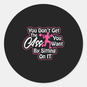 Womens Glutes Workout Day Insrational Motivational Classic Round Sticker