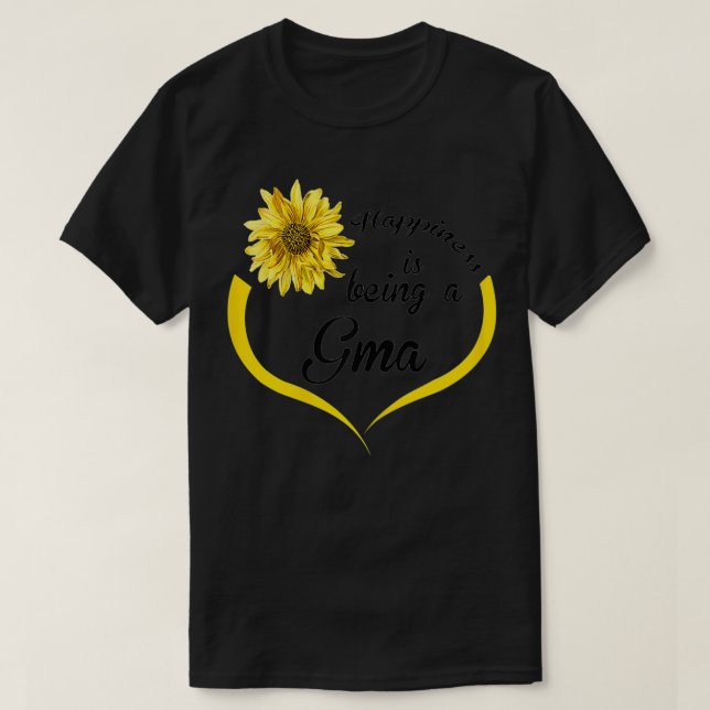Womens Gma Gift Happiness Is Being A Gma  T-Shirt (Design Front)