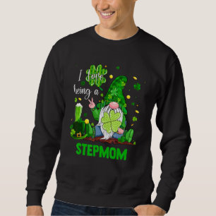 Womens Gnome Love Being A Step Mother St Patricks  Sweatshirt
