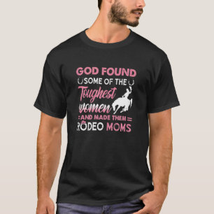 Womens God Found Some Of The Toughest Women Made T T-Shirt