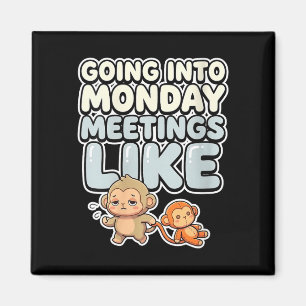 Women's going into monday meetings cute japan baby magnet