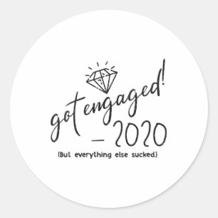 Womens Got Engaged 2020 Groom Bride To Be Engageme Classic Round Sticker
