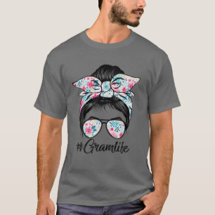 Womens Gram Life Messy Hair Bun Floral Women Mothe T-Shirt
