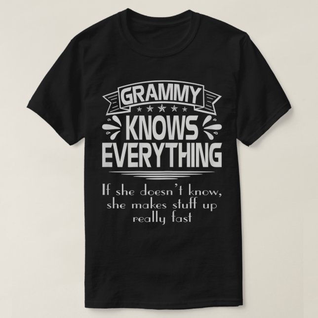 Womens Grammy Knows Everything If She Doesn't Know T-Shirt (Design Front)