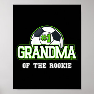 Womens Grandma Rookie Of Year 1st Birthday Soccer  Poster