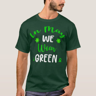 Womens Great Mental Health Awareness Wear Green Co T-Shirt