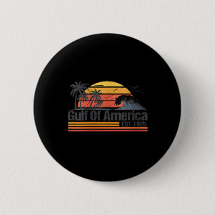 Womens Gulf Of Us America Est 2025 Retro Vintage B 6 Cm Round Badge