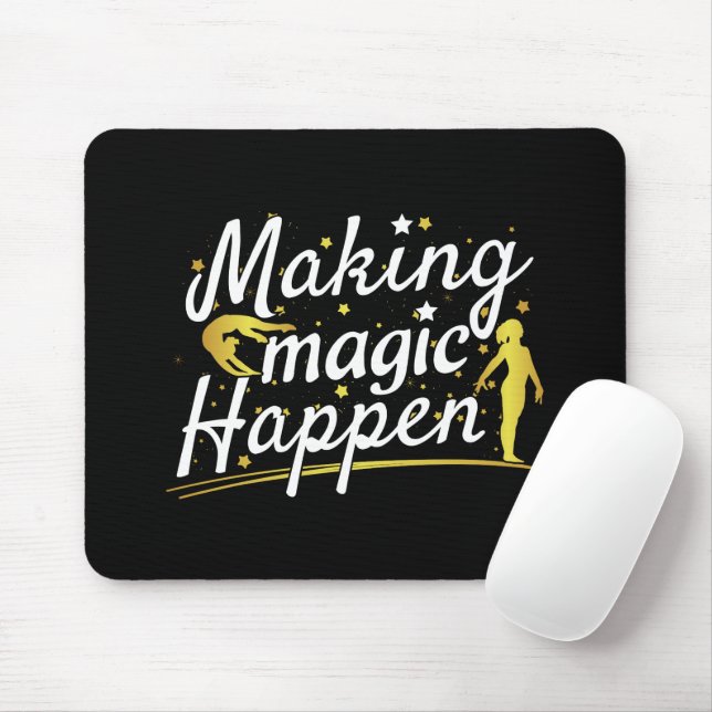 Women's Gymnastics Making Magic Happen Quote Mouse Pad (With Mouse)