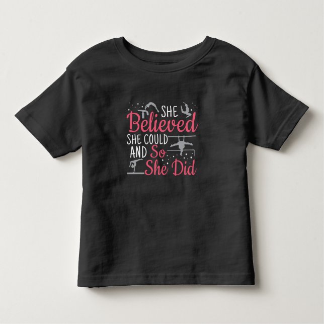 Women's Gymnastics - She Believed She Could Toddler T-Shirt (Front)