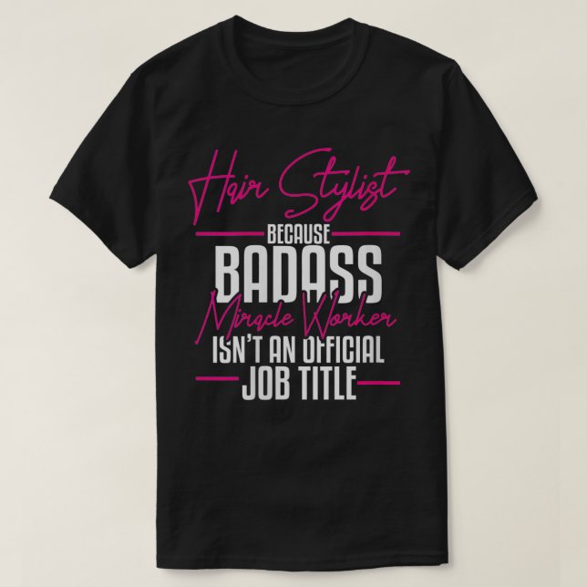Womens Hair Stylist Hustler Hairdresser Salon Barb T-Shirt (Design Front)