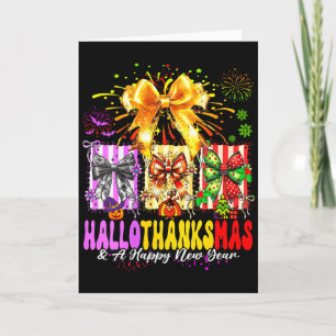 Womens Hallothanksmas &amp; A Happy New Years Eve  Card