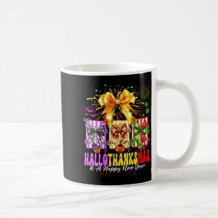 Womens Hallothanksmas &amp; A Happy New Years Eve  Coffee Mug