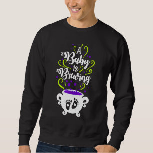 Womens Halloween Pregnancy Announcement A Baby Is Sweatshirt