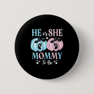 Womens Halloween Pumpkin Gender Reveal He Or She M 6 Cm Round Badge