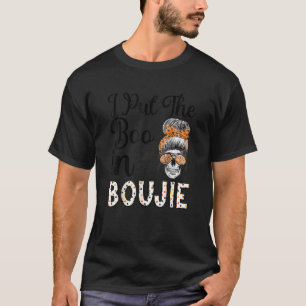 Womens Halloween women Messy Bun I Put The Boo in  T-Shirt