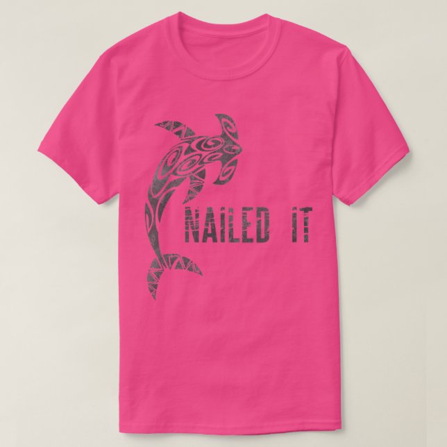 Womens Hammerhead Shark Nailed It tee Week of Shar (Design Front)
