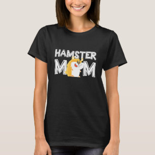 Womens Hamster Mum Hammy Mummy Mothers Day Hamster T-Shirt
