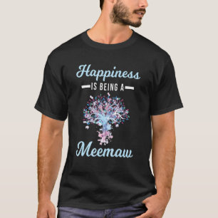 Women's Happiness Is Being A Meemaw Mother's Day G T-Shirt