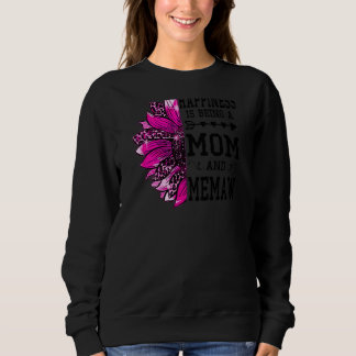 Womens Happiness is being a mum and memaw Mothers  Sweatshirt