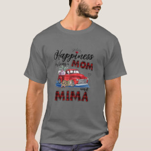 Womens Happiness Is Being A Mum And Mima Car Flowe T-Shirt
