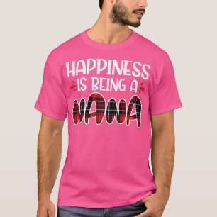 Womens Happiness is being a nana Grandmother T-Shirt