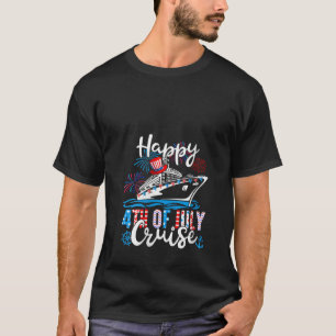 Womens Happy 4th Of July Cruise Patriotic American T-Shirt