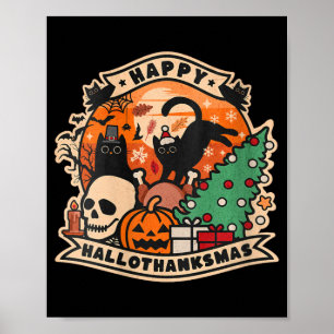 Womens Happy Hallothanksmas Halloween Thanksgiving Poster