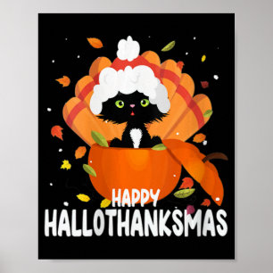Womens Happy Hallothanksmas Halloween Thanksgiving Poster