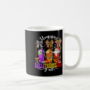 Womens Happy Hallothanksmas Y'all Mix Halloween Th Coffee Mug