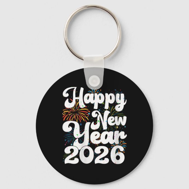 Womens Happy New Year 2026 Nye Fireworks Cool New  Key Ring (Front)