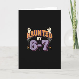Womens Haunted 67 Six Seven Meme Card