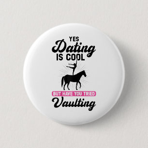 Womens Have You Tried Vaulting Vaulting Girl 6 Cm Round Badge
