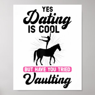 Womens Have You Tried Vaulting Vaulting Girl Poster